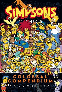 Simpsons Comics Colossal Compendium Vol.  6