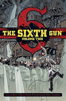 The Sixth Gun: Deluxe Edition Vol.  2 (Hardcover)