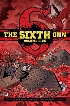 The Sixth Gun: Deluxe Edition Vol.  5 (Hardcover) - MangaShop.ro