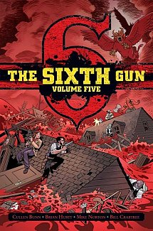 The Sixth Gun: Deluxe Edition Vol.  5 (Hardcover)
