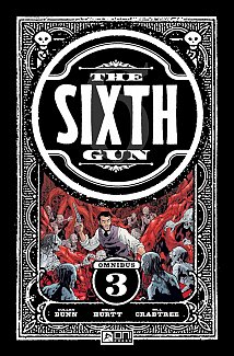 The Sixth Gun Omnibus Vol. 3
