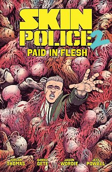 Skin Police Vol. 2: Paid in Flesh comics