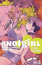Snotgirl Vol.  3: Is This Real Life? comics