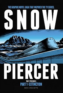 Snowpiercer the Prequel: Extinction (Hardcover)