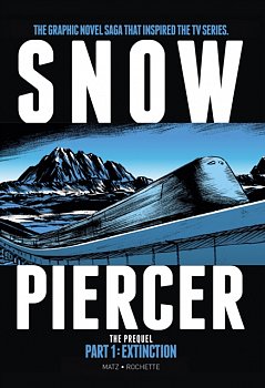 Snowpiercer: Prequel Vol. 1: Extinction - MangaShop.ro