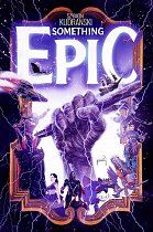 Something Epic Volume 1 comics