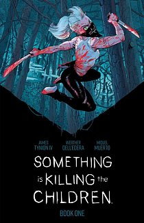 Something Is Killing the Children Book One Deluxe Edition (Hardcover)