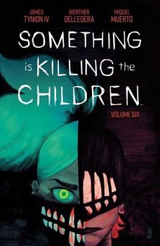 Something Is Killing the Children Vol. 6 comics