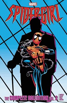 Spider-Girl: The Complete Collection Vol. 3 - MangaShop.ro