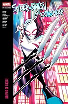 Spider-Gwen: Ghost-Spider Modern Era Epic Collection: Weapon of Choice comics