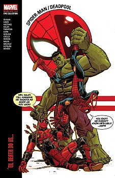 Spider-Man/Deadpool Modern Era Epic Collection: 'Til Death Do Us... - MangaShop.ro
