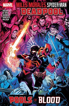 Miles Morales: Spider-Man/Deadpool - Pools of Blood comics
