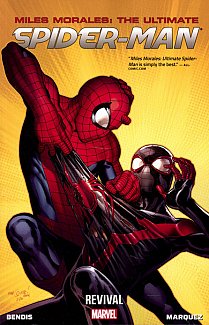 Miles Morales: The Ultimate Spider-Man Vol.  1 Revival