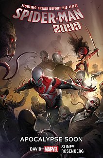 Spider-Man 2099 Vol.  6 Apocalypse Soon