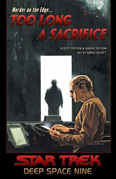 Star Trek: Deep Space Nine - Too Long a Sacrifice - MangaShop.ro