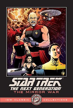 Star Trek: The Next Generation--The Mirror War--IDW Classic Collections comics