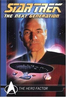 Star Trek: The Next Generation Comics Classics: The Hero Factor