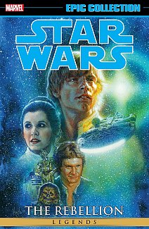 Star Wars Legends (Epic Collection) The Rebellion Vol.  2