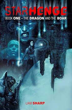 Starhenge Book 1: The Dragon and the Boar comics