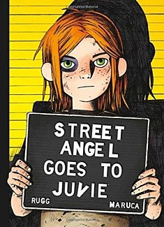 Street Angel Goes to Juvie (Hardcover)