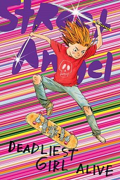 Street Angel: Deadliest Girl Alive - MangaShop.ro