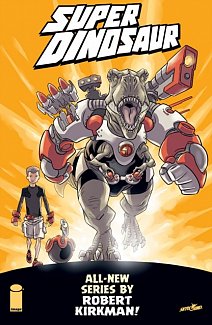 Super Dinosaur Vol. 1
