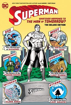 Superman: Whatever Happened to the Man of Tomorrow? the Deluxe Edition (Hardcover) - MangaShop.ro