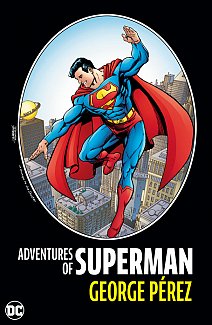 Adventures of Superman by George Perez (New Edition) (Hardcover)