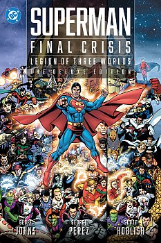Superman - Final Crisis: Legion of Three Worlds: The Deluxe Edition (Hardcover) - MangaShop.ro