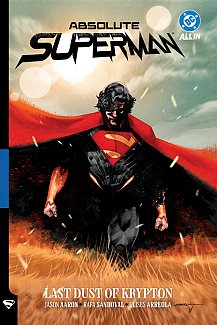 Absolute Superman Vol. 1: Last Dust of Krypton comics