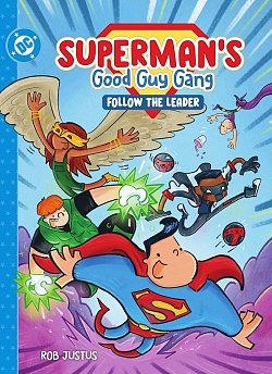 Superman's Good Guy Gang: Follow the Leader (Hardcover) comics
