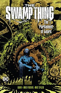 The Swamp Thing Volume 3: The Parliament of Gears