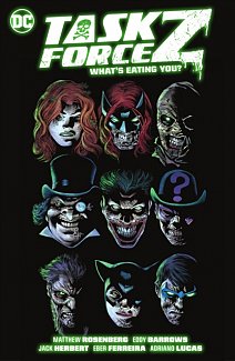 Task Force Z Vol. 2: What's Eating You? (Hardcover)