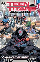 Teen Titans Academy Vol. 1: X Marks the Spot comics