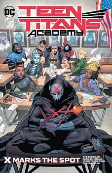 Teen Titans Academy Vol. 1: X Marks the Spot - MangaShop.ro