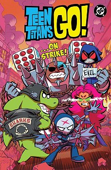 Teen Titans Go! ...On Strike! comics