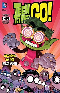 Teen Titans Go! Vol.  2 Welcome to the Pizza Dome