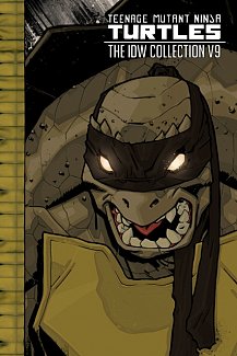 Teenage Mutant Ninja Turtles: The IDW Collection Vol. 9 (Hardcover)