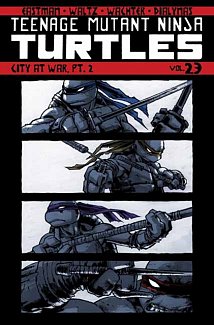 Teenage Mutant Ninja Turtles Vol. 23: City at War, Pt. 2