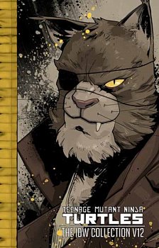 Teenage Mutant Ninja Turtles: The IDW Collection Vol. 12 (Hardcover) comics
