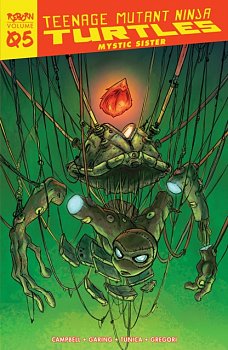 Teenage Mutant Ninja Turtles: Reborn, Vol. 5 - Mystic Sister - MangaShop.ro
