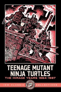 Teenage Mutant Ninja Turtles: The Mirage Years 1984-1987--IDW Classic Collections comics