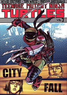 Teenage Mutant Ninja Turtles Vol.  7 City Fall Part 2