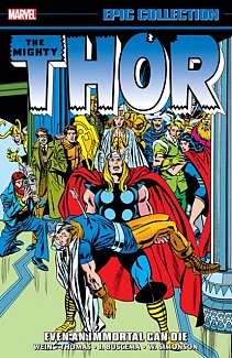 Thor Epic Collection: Even an Immortal Can Die