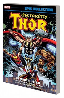 Thor Epic Collection: In Mortal Flesh [New Printing]