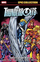 Thunderbolts Epic Collection: Targeted for Death comics