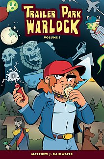Trailer Park Warlock Volume 1 comics