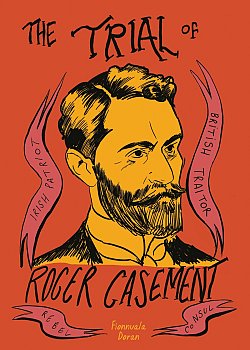 The Trial of Roger Casement - MangaShop.ro