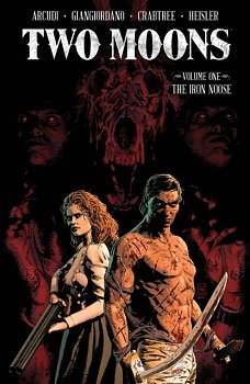 Two Moons Vol. 1: The Iron Noose - MangaShop.ro