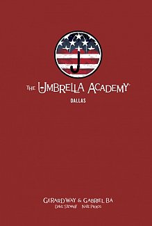 The Umbrella Academy Library Edition Vol. 2: Dallas (Hardcover)